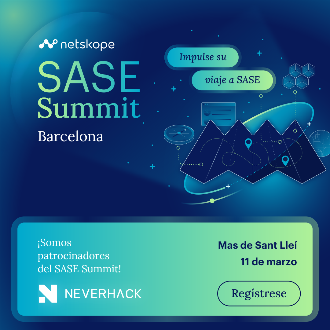 Netskope SASE Summit – Neverhack